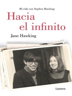 cover image of Hacia el infinito. Mi vida con Stephen Hawking